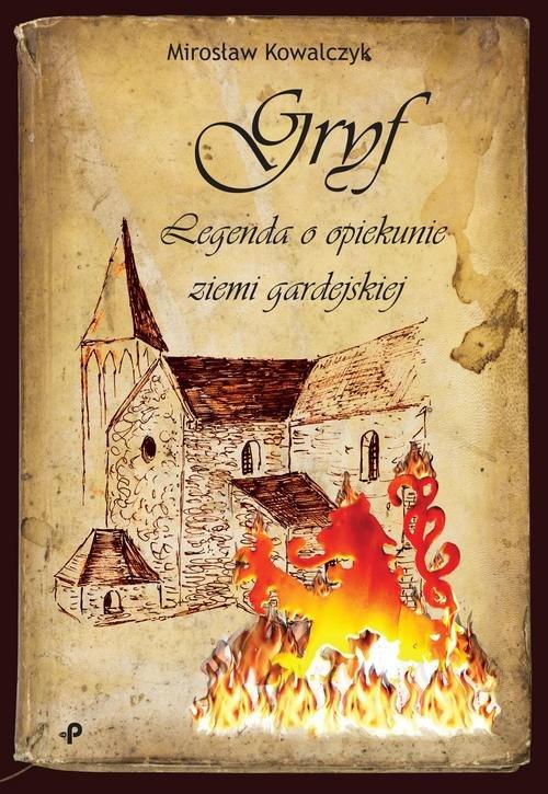 

Gryf Legenda o opiekunie ziemi... M.Kowalczyk