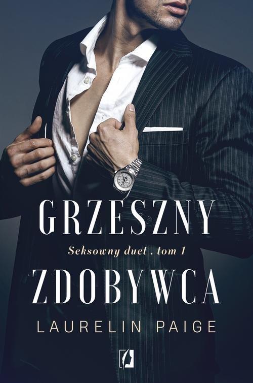 

Grzeszny zdobywca Tom 1 Laurelin Paige