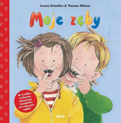 

Moje zęby Iwona Ortseifen, Thomas Rohner