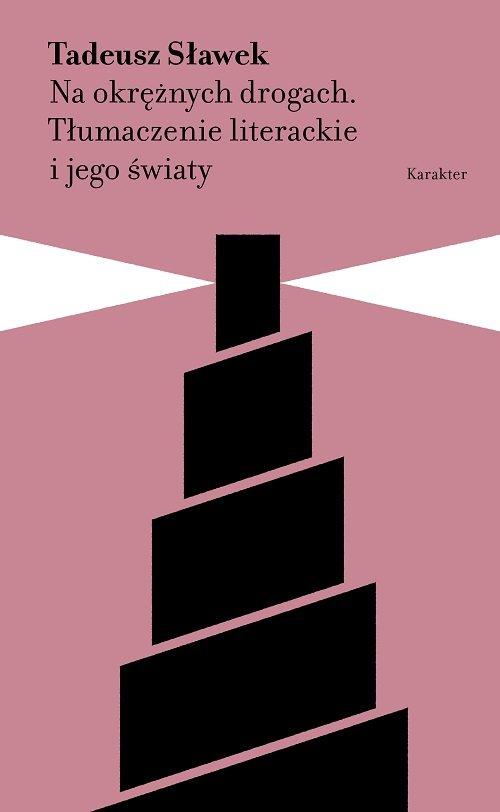 

Na okrężnych drogach Tadeusz Sławek