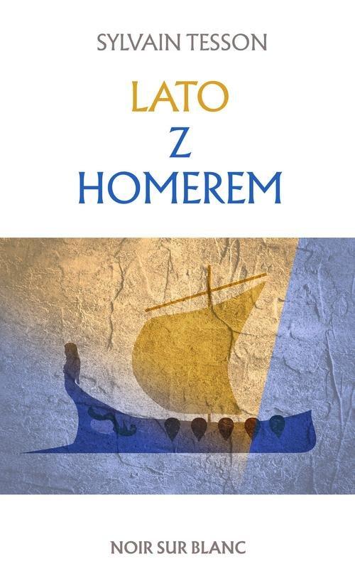 

Lato z Homerem Sylvain Tesson