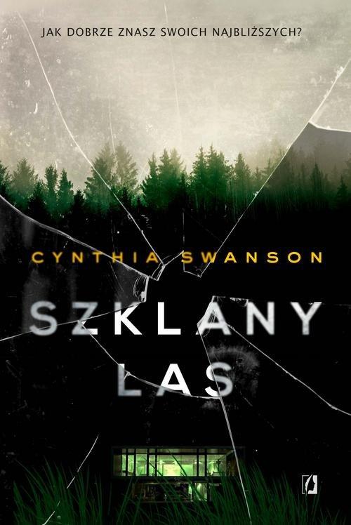 

Szklany las Cynthia Swanson