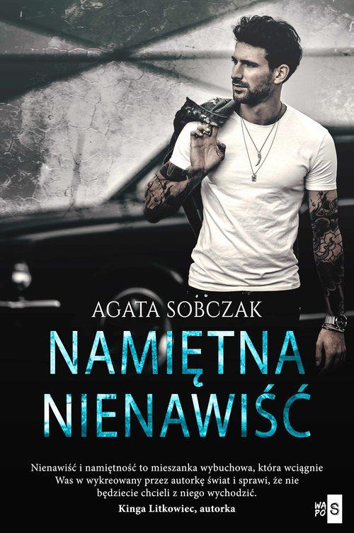 

Namiętna nienawiść Agata Sobczak