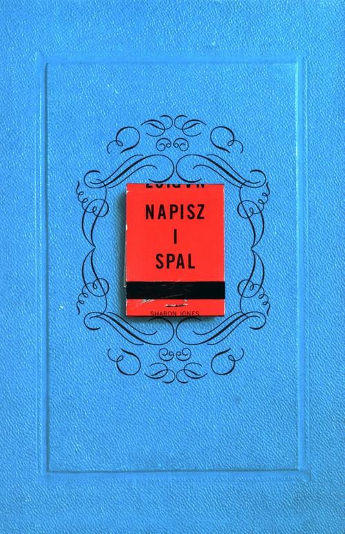 

Napisz i spal Sharon Jones