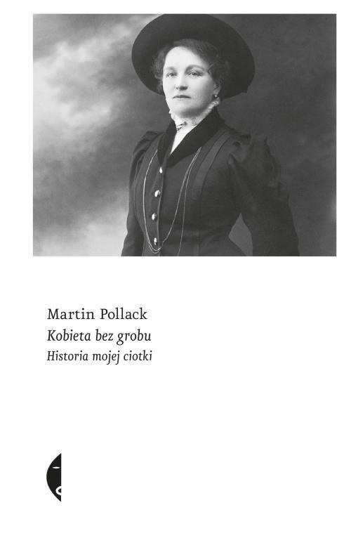 

Kobieta bez grobu Martin Pollack