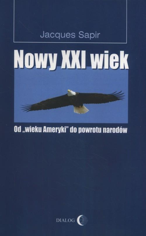 

Nowy XXI wiek Jacques Sapir