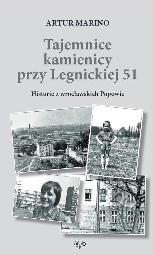 

Tajemnice Kamienicy przy Legnickiej 51 A. Marino