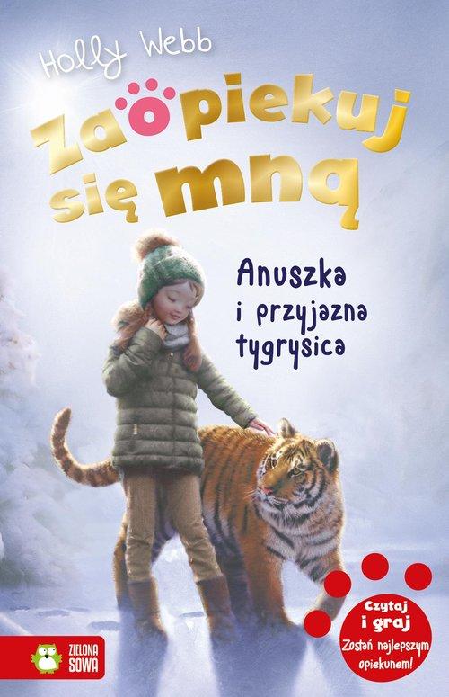 

Anuszka i przyjazna tygrysica Holly Webb