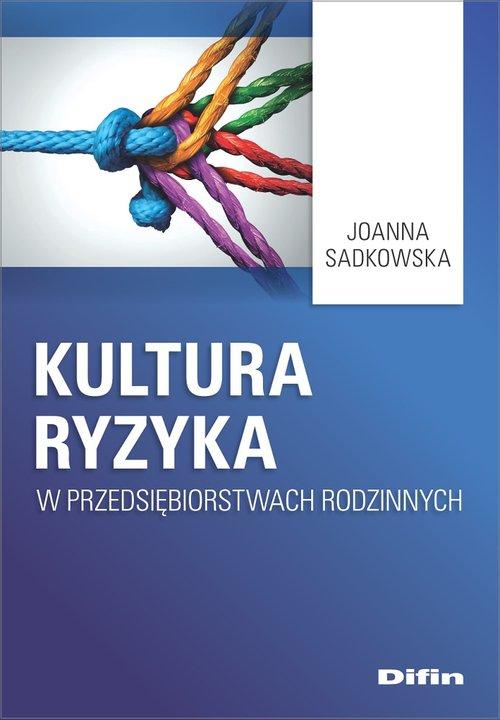 

Kultura ryzyka w przedsiębiorstwach rodzinnych