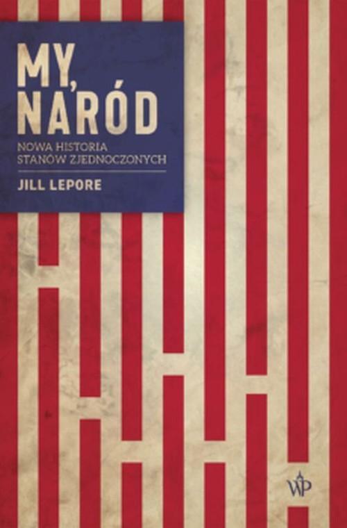 

My, naród Jill Lepore