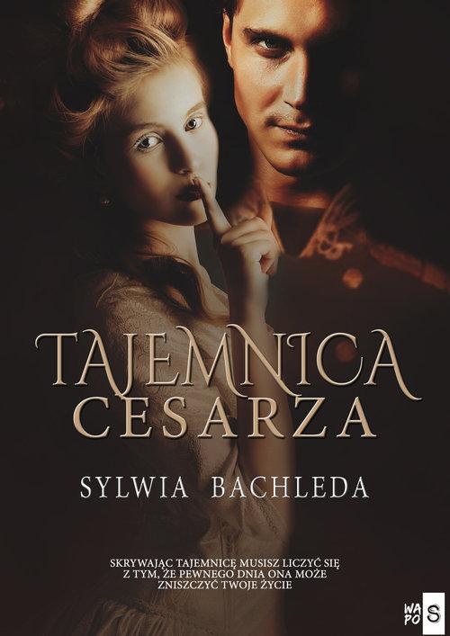 

Tajemnica Cesarza Sylwia Bachleda