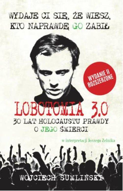 

Lobotomia 3.0 Wojciech Sumliński
