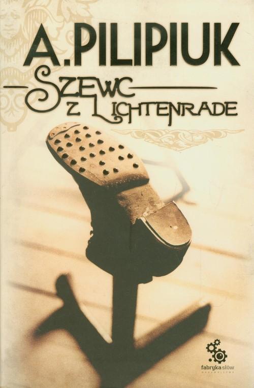 Szewc z Lichtenrade Andrzej Pilipiuk