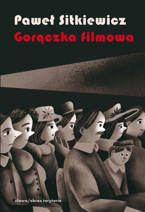 

Gorączka filmowa Paweł Sitkiewicz