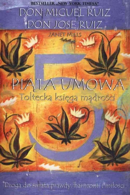 

Piąta umowa Jose Ruiz, Miguel Ruiz