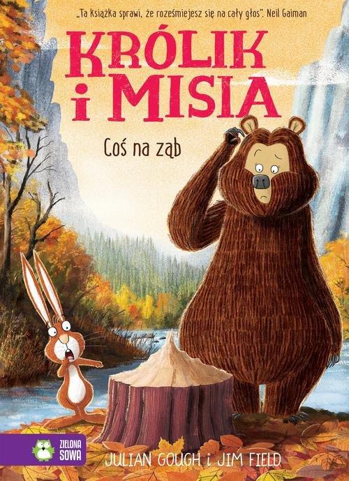 

Królik i Misia Coś na ząb Julian Gough