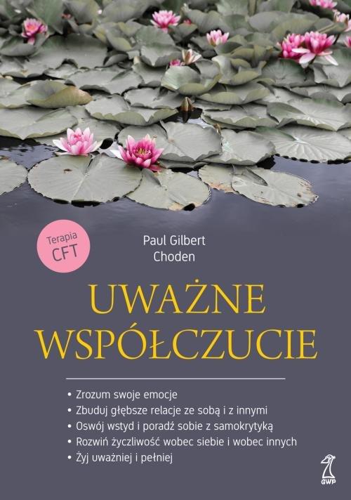 

Uważne współczucie Paul Gilbert