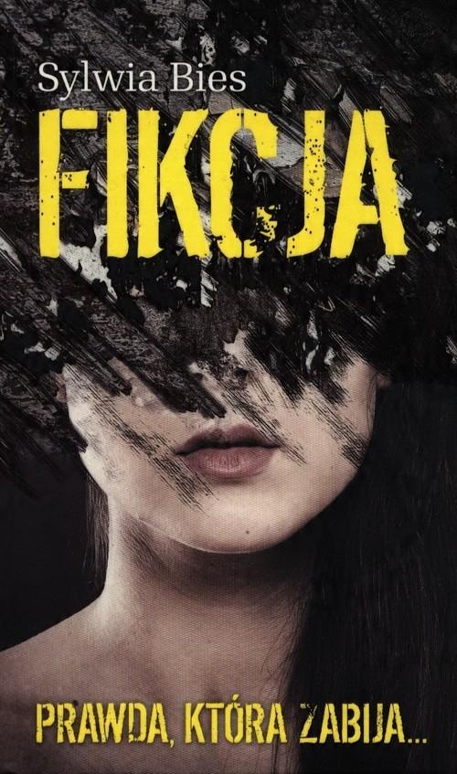 

Fikcja Sylwia Bies