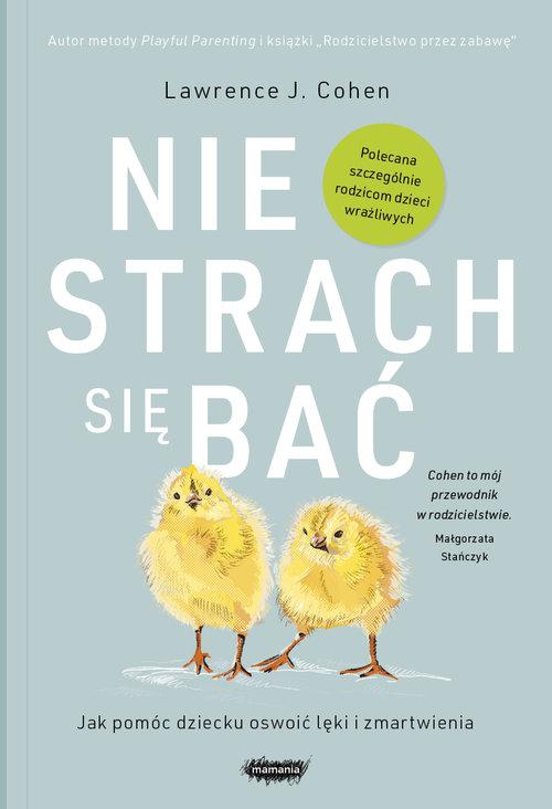 

Nie strach się bać Lawrence J. Cohen