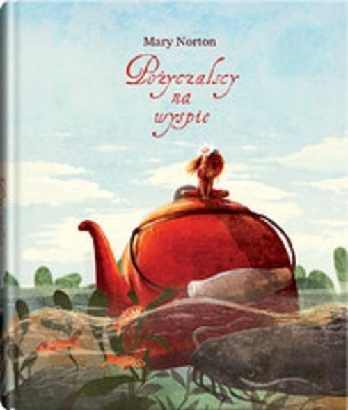 

Pożyczalscy na wyspie Mary Norton