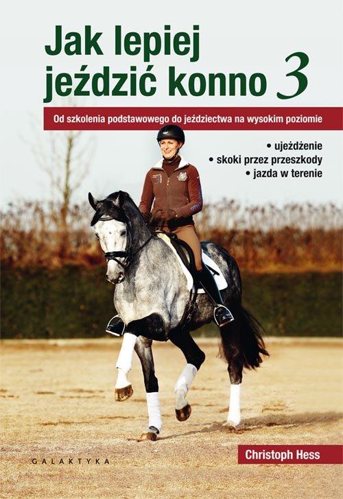 

Jak lepiej jeździć konno Od szkolenia... Hess
