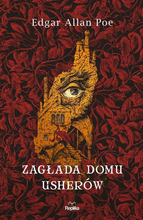 

Zagłada Domu Usherów Edgar Allan Poe Replika