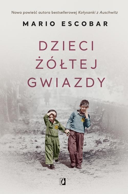 

Dzieci żółtej gwiazdy Mario Escobar