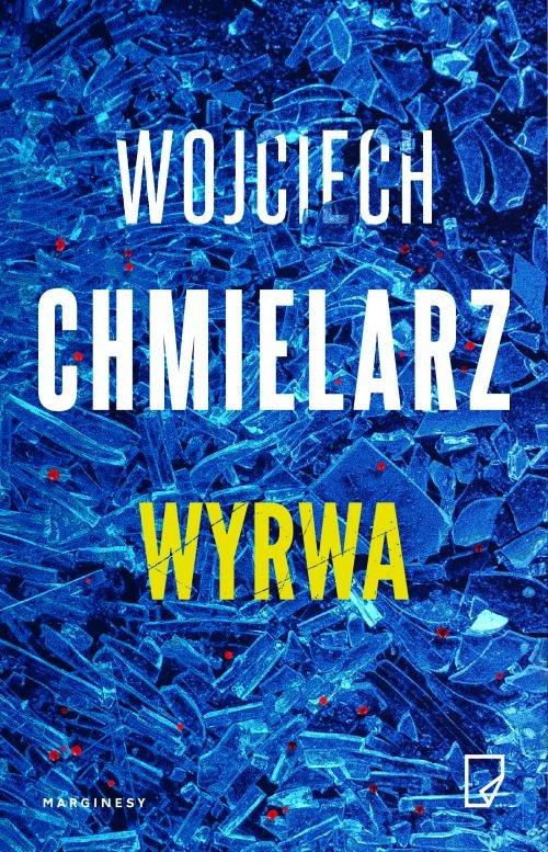

Wyrwa Wojciech Chmielarz