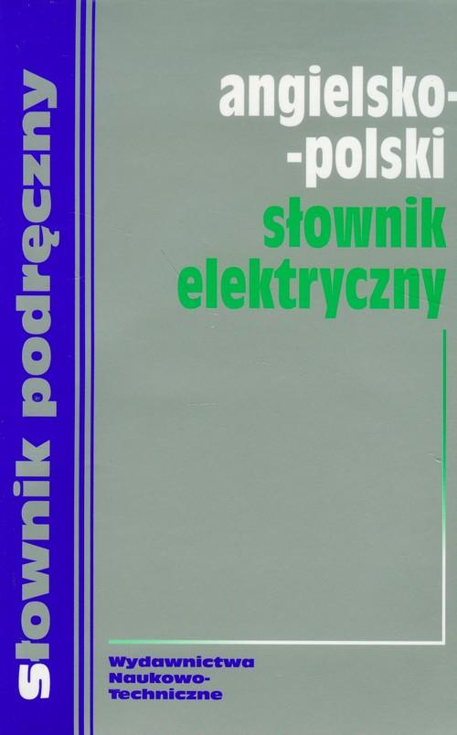 

Angielsko-polski słownik elektryczny