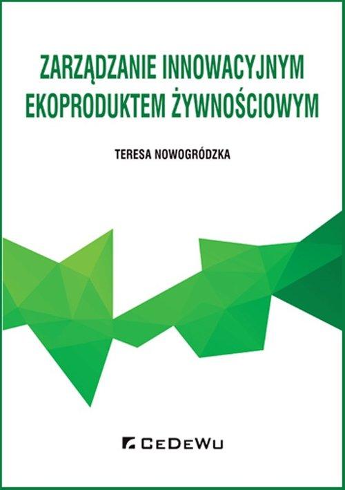 

Zarządzanie innowacyjnym ekoproduktem Nowogródzka