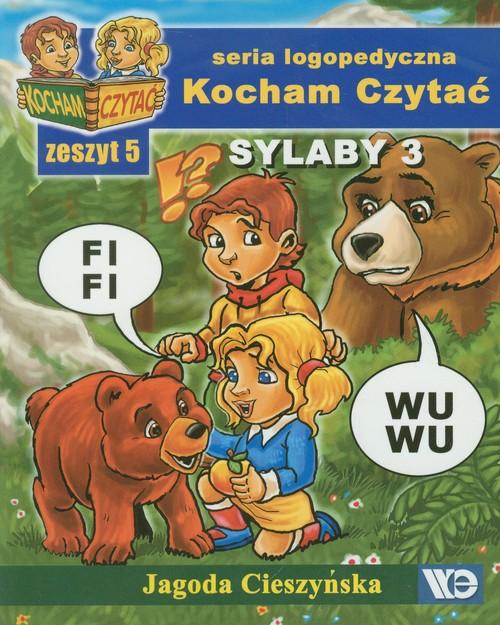 

Kocham czytać Seria logopedyczna Zeszyt 5 Sylaby 3