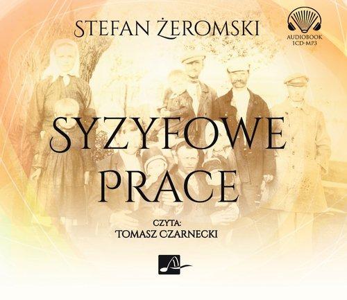 

Syzyfowe prace Stefan Żeromski