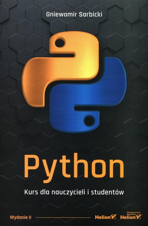 Python. Kurs dla nauczycieli i studentów, wydanie 2 Gniewomir Sarbicki