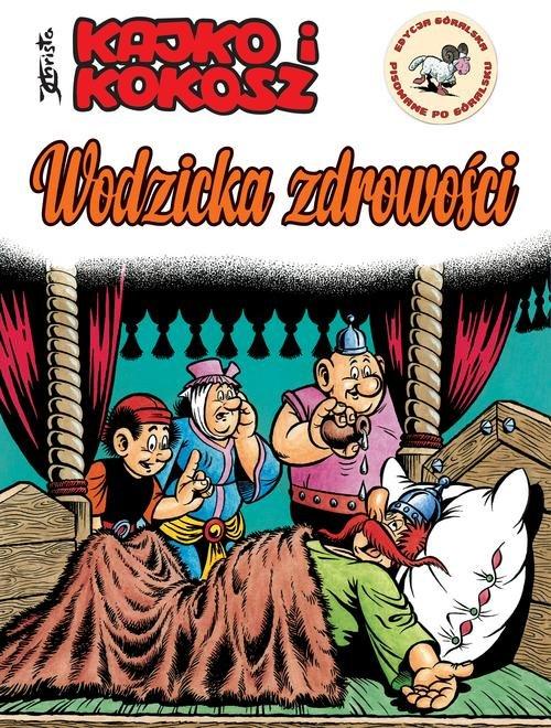 

Kajko i Kokosz Wodzicka zdrowości Janusz Christa