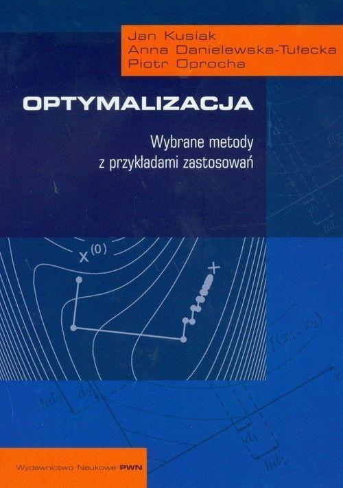 

Optymalizacja Danielewska-Tułecka, Kusiak, Oprocha