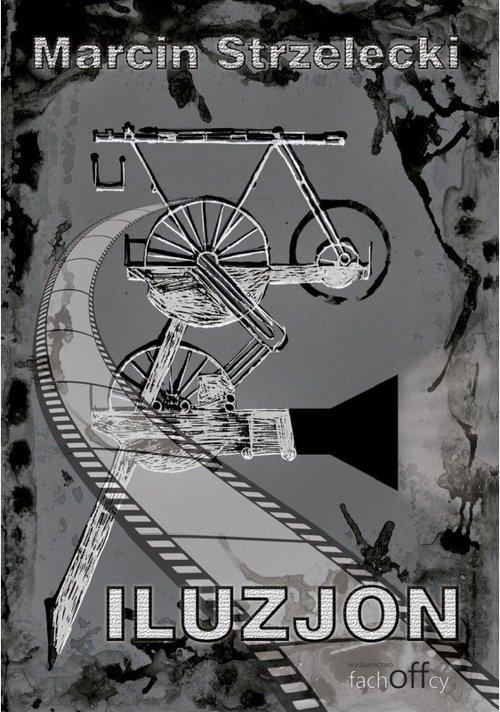 

Iluzjon Marcin Strzelecki