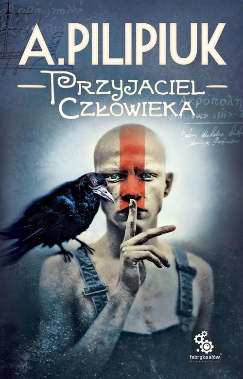 

Przyjaciel człowieka Andrzej Pilipiuk