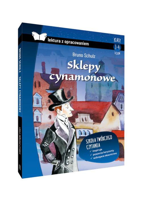 Sklepy cynamonowe lektura z opracowaniem Bruno Schulz