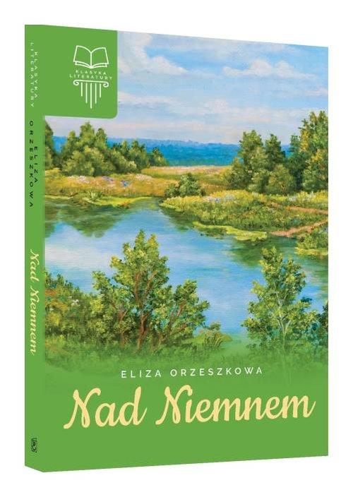 

Nad Niemnem Eliza Orzeszkowa