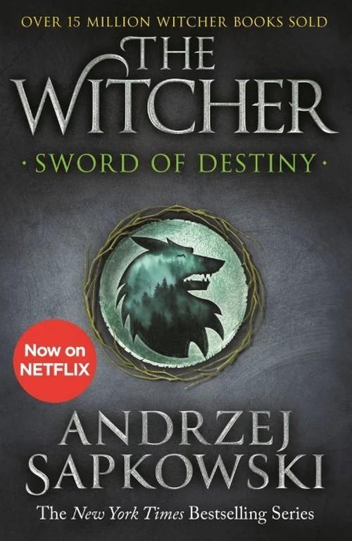 

Sword of Destiny Andrzej Sapkowski