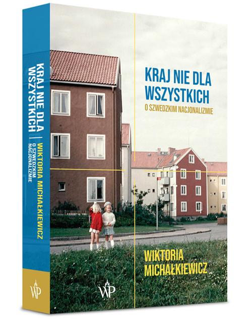 

Kraj nie dla wszystkich Wiktoria Michałkiewicz