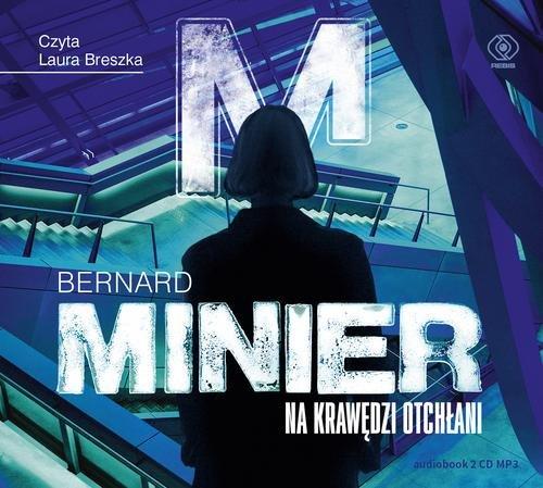 

Na krawędzi otchłani Bernard Minier