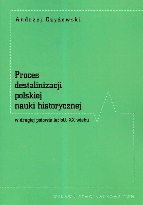 

Proces destalinizacji polskiej nauki Czyżewski