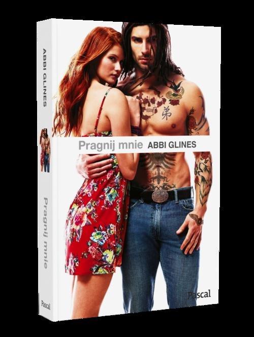

Pragnij mnie Abbi Glines