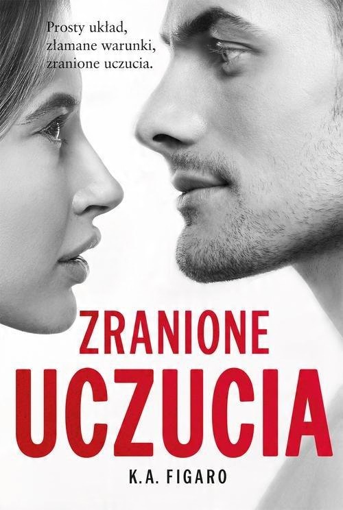 

Zranione uczucia Tom 2 K. A. Figaro