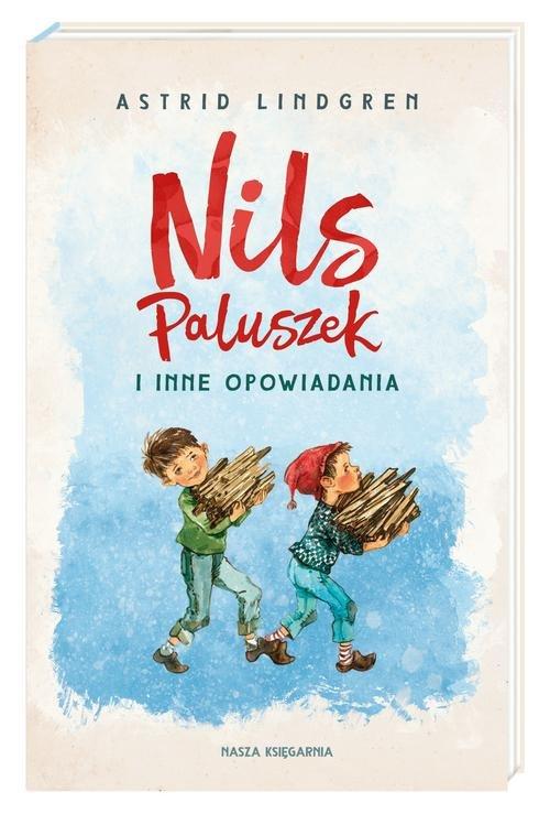 

Nils Paluszek i inne opowiadania Astrid Lindgren