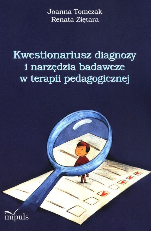 

Kwestionariusz diagnozy i narzędzia badawcze w...
