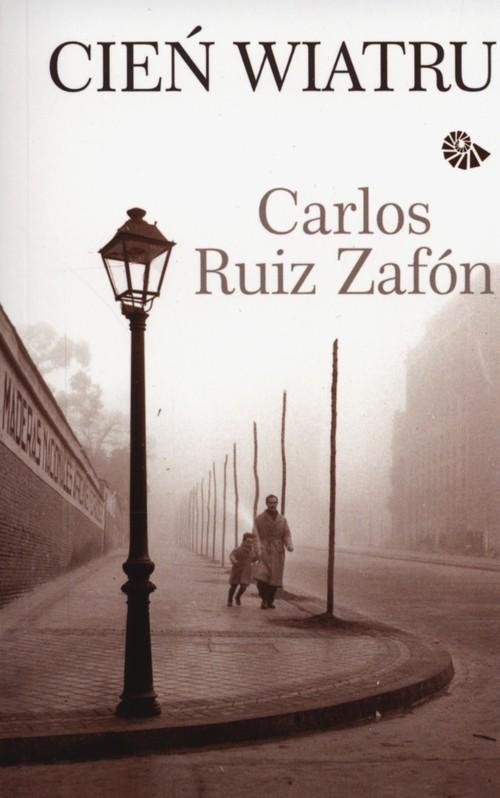 

Cień wiatru Carlos Ruiz Zafon