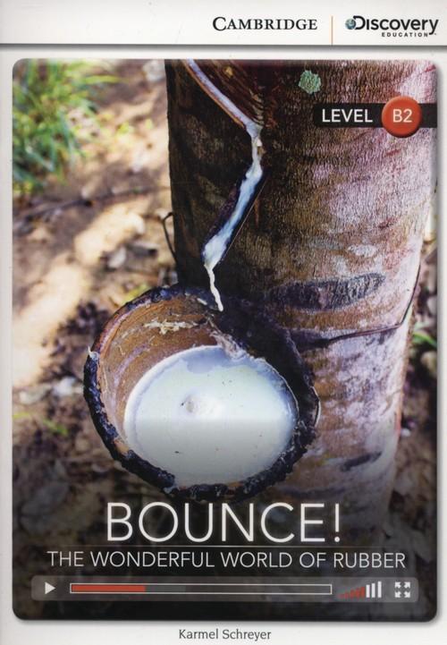 

Bounce! The Wonderful World of Rubber K. Schreyer