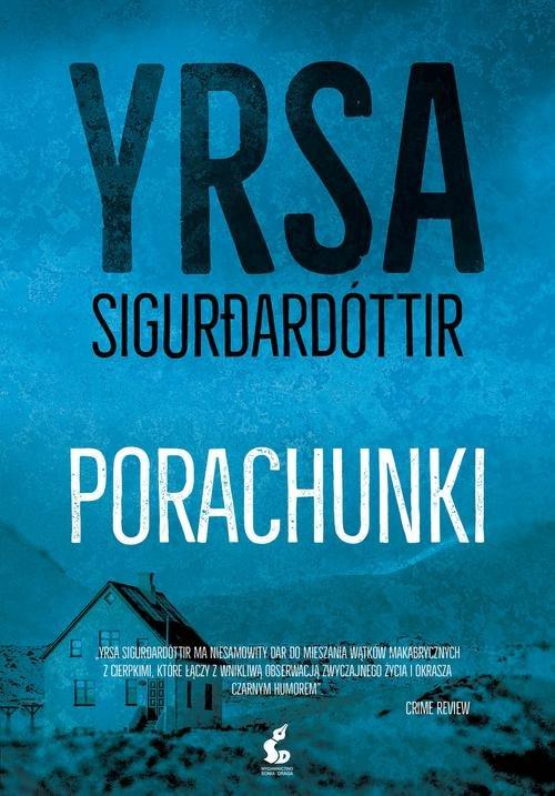 

Porachunki Yrsa Sigurdardóttir